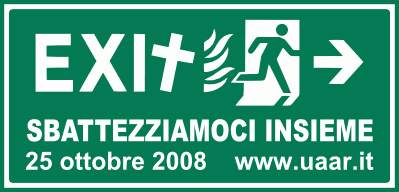 25 ottobre 2008, Giornata dello Sbattezzo